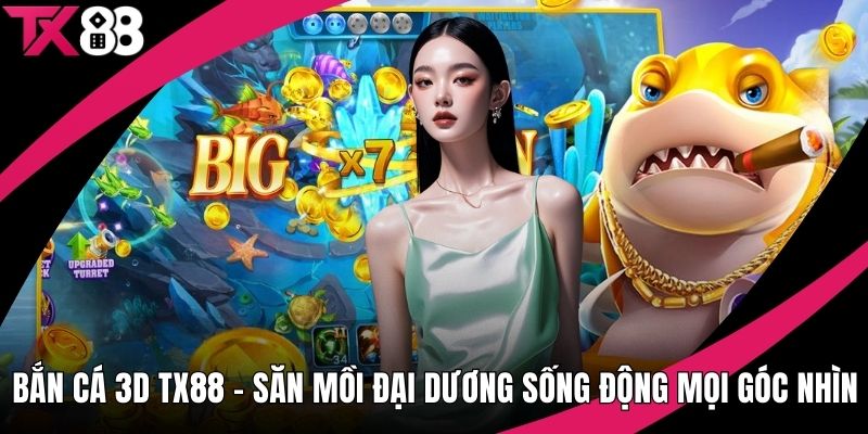 Bắn Cá 3D