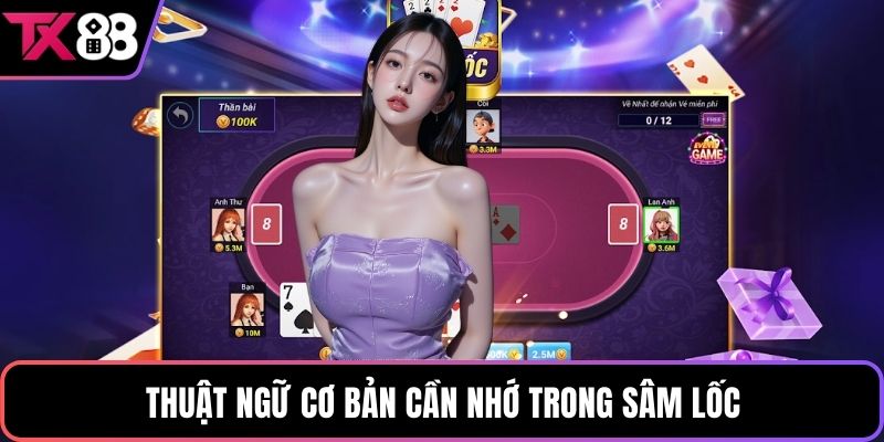 Thuật ngữ cơ bản cần nhớ trong sâm lốc