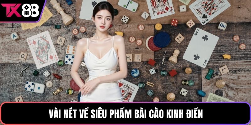Vài nét về siêu phẩm bài cào kinh điển